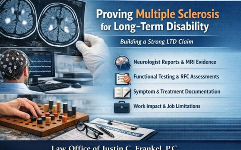 MRI scans and medical testing equipment are featured. A gloved hand holds a scan of brain images. Text: "Proving Multiple Sclerosis for Long-Term Disability: Building a Strong LTD Claim. Neurologist Reports & MRI Evidence, Functional Testing & RFC Assessments, Symptom & Treatment Documentation, Work Impact & Job Limitations. Law Office of Justin C. Frankel, P.C."